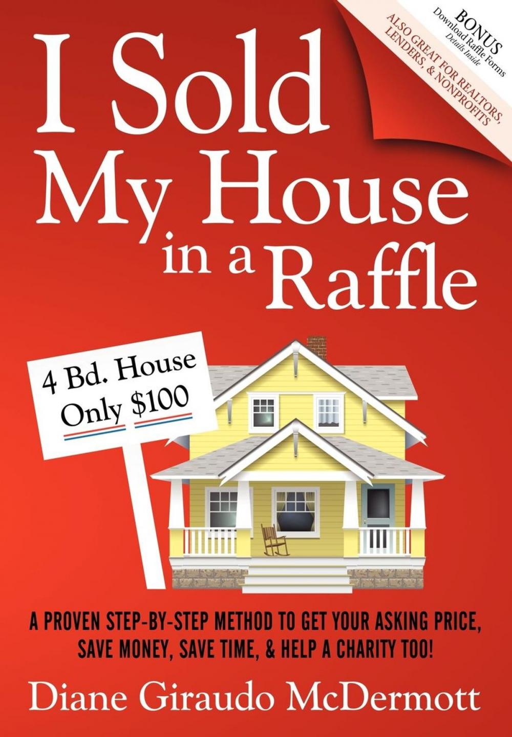 Big bigCover of I Sold My House In a Raffle