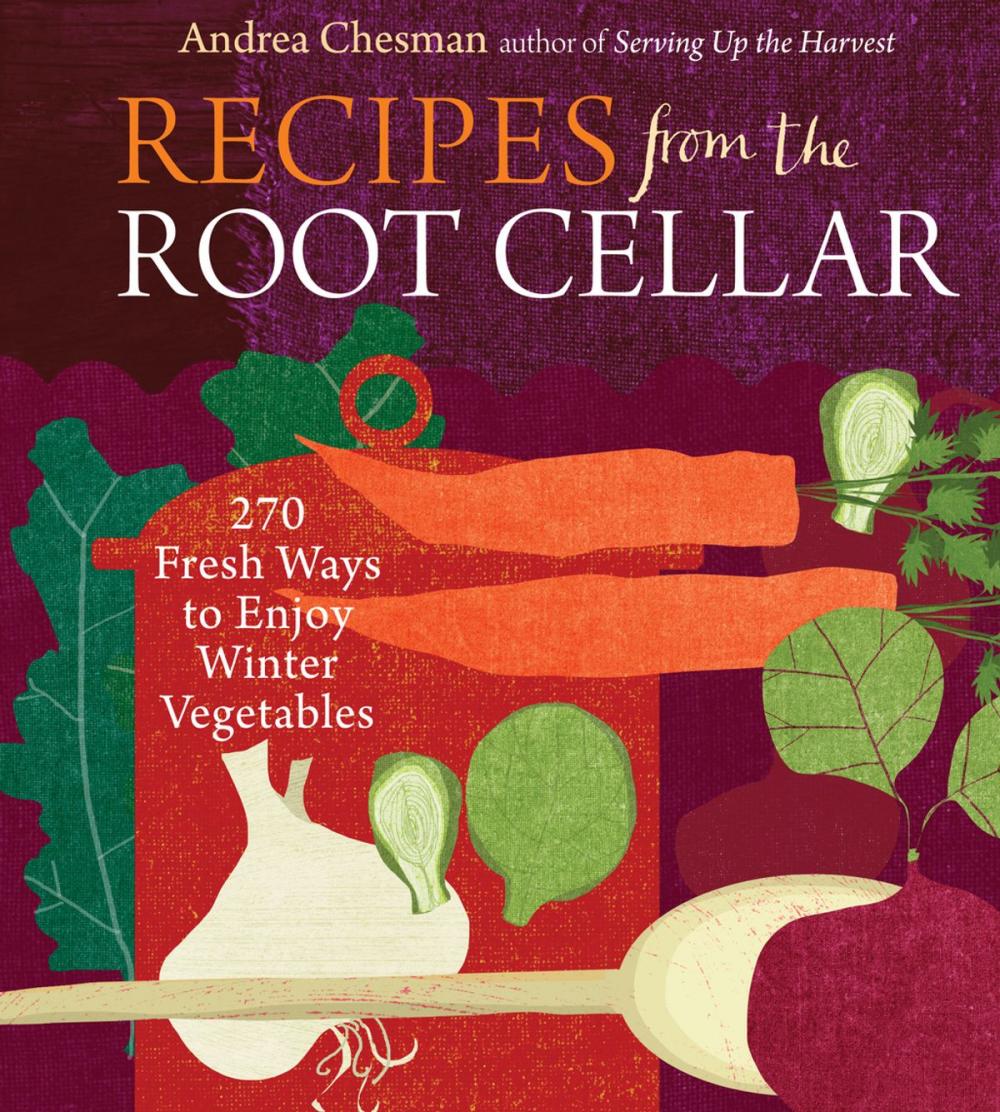 Big bigCover of Recipes from the Root Cellar