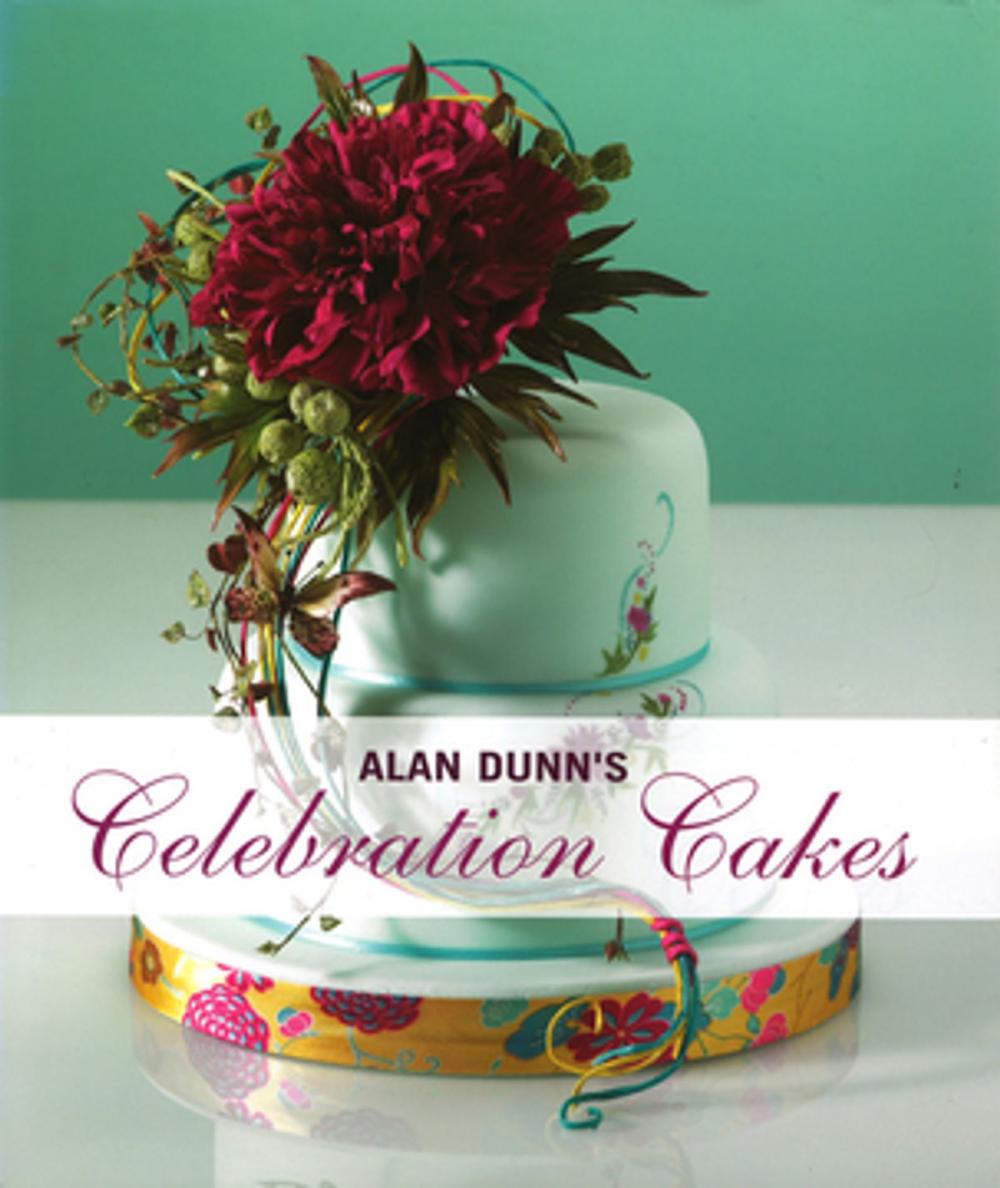 Big bigCover of Alan Dunn's Celebration Cakes