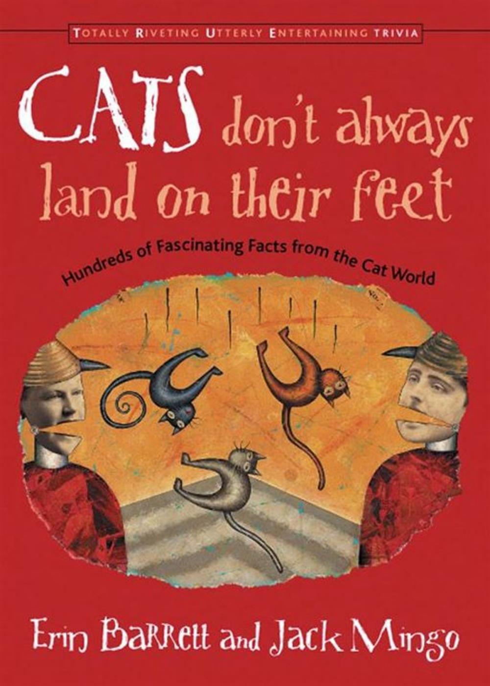 Big bigCover of Cats Don't Always Land On Their Feet: Hundreds Of Fascinating Facts From The Cat World