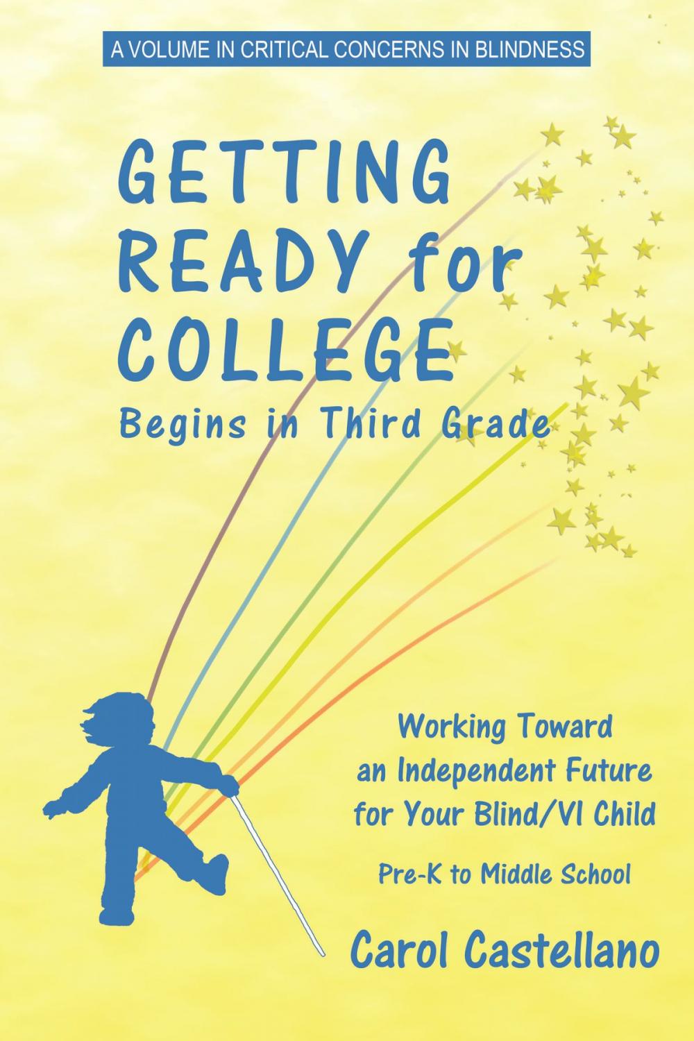 Big bigCover of Getting Ready for College Begins in Third Grade