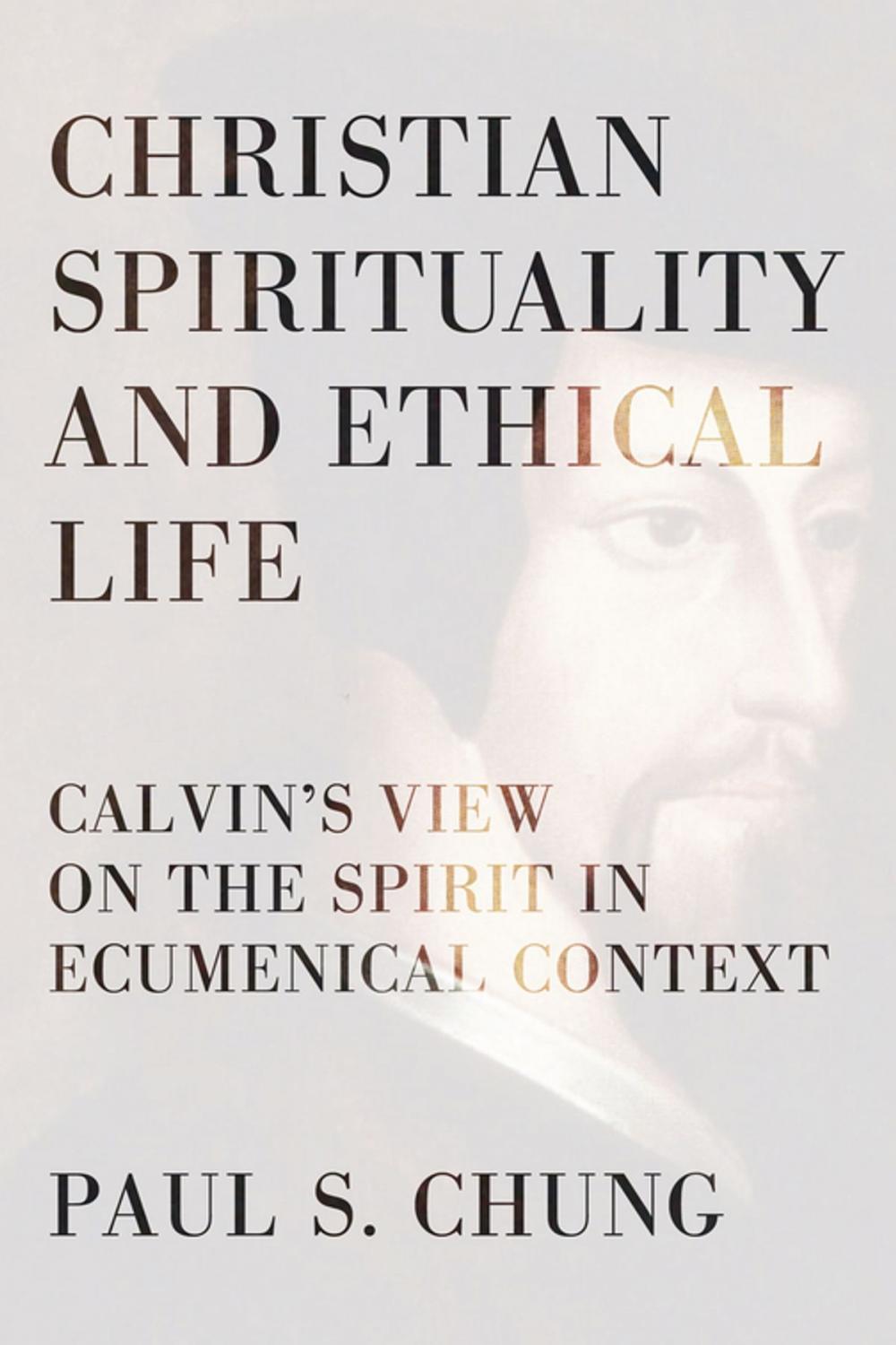 Big bigCover of Christian Spirituality and Ethical Life