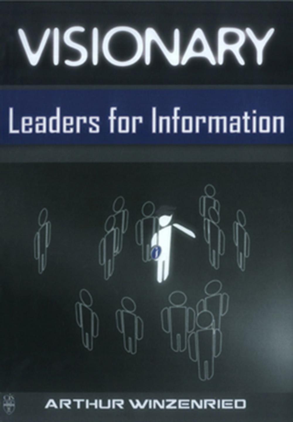 Big bigCover of Visionary Leaders for Information