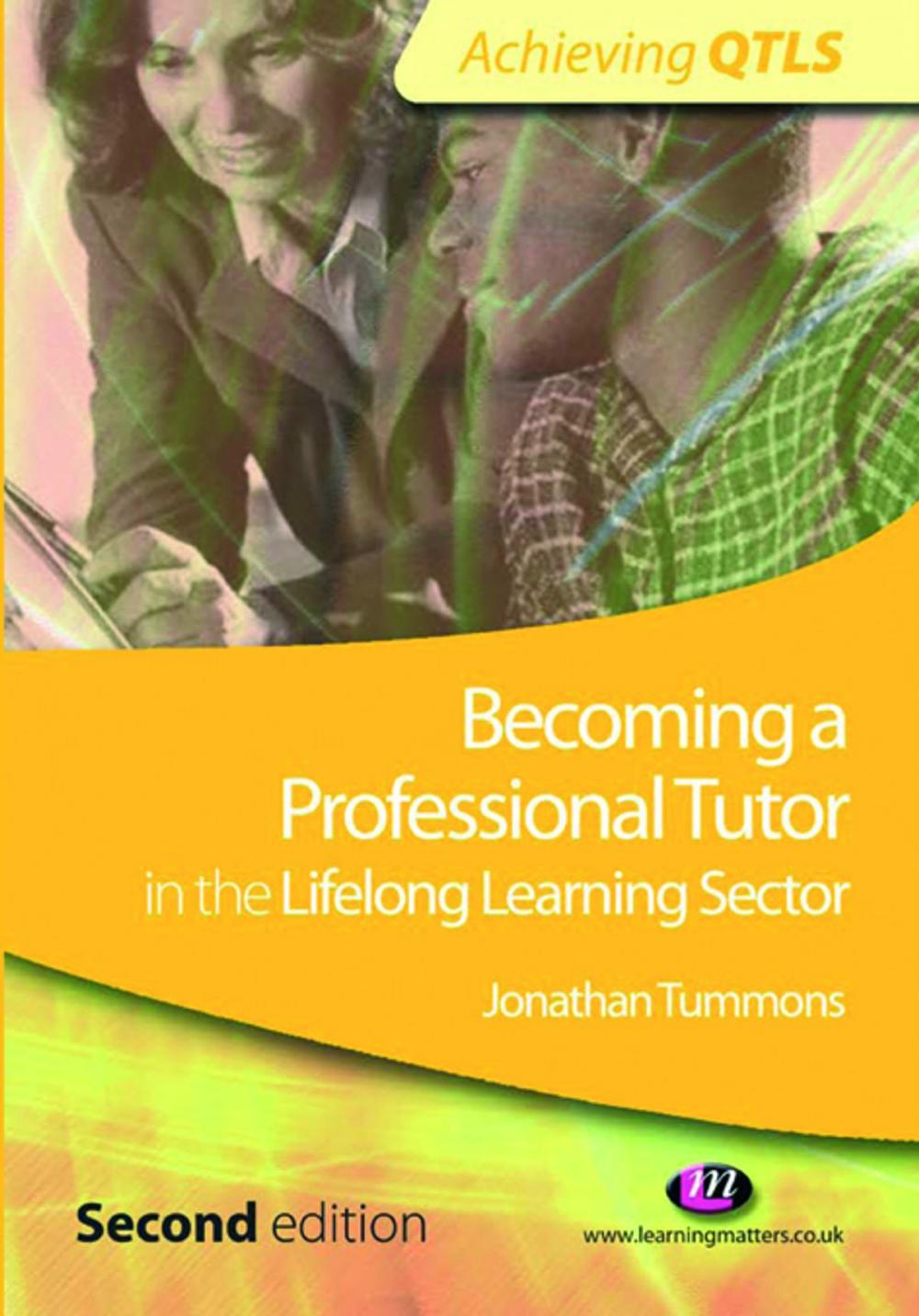 Big bigCover of Becoming a Professional Tutor in the Lifelong Learning Sector