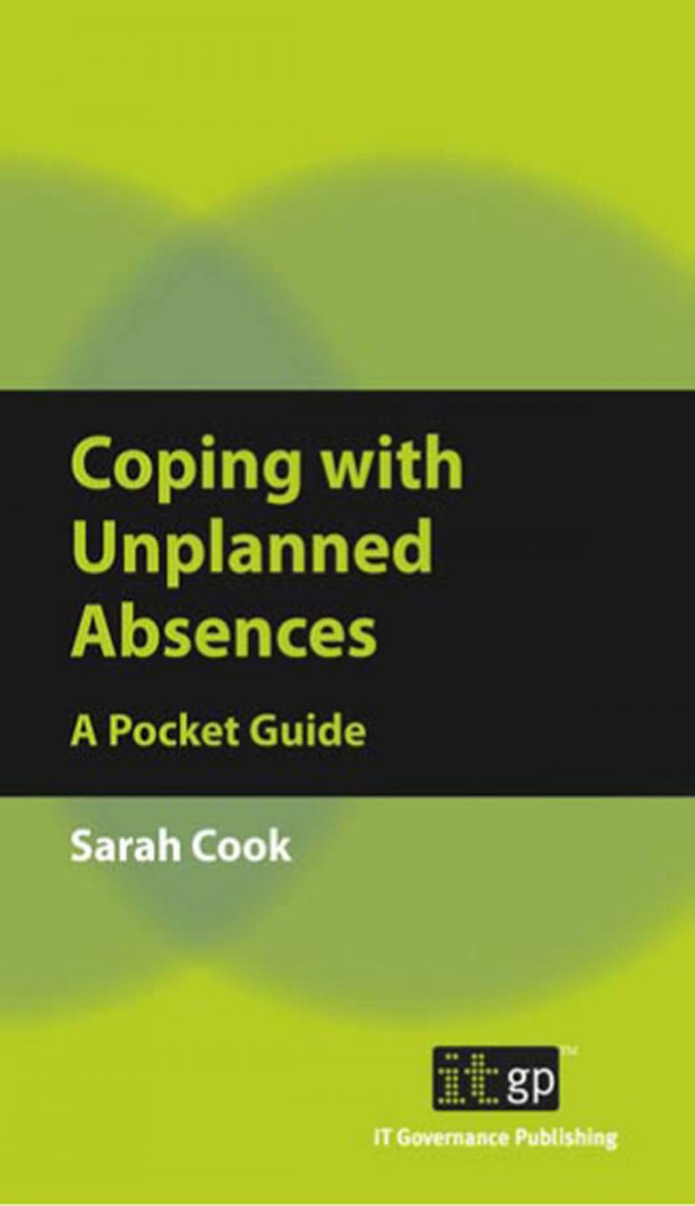 Big bigCover of Coping with Unplanned Absences