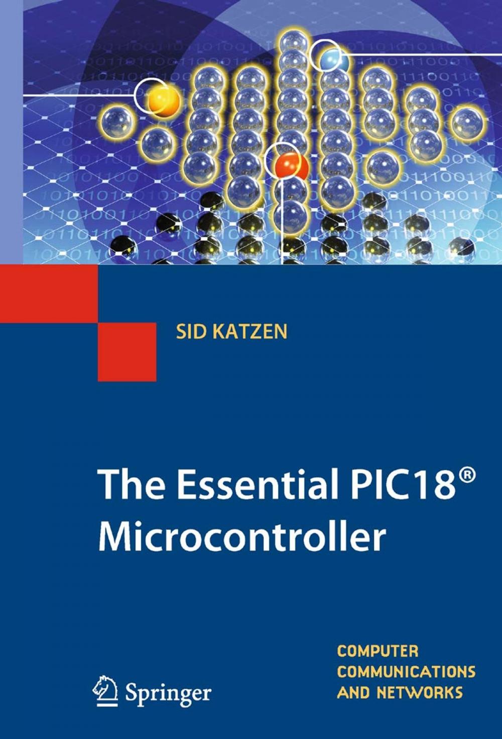 Big bigCover of The Essential PIC18® Microcontroller