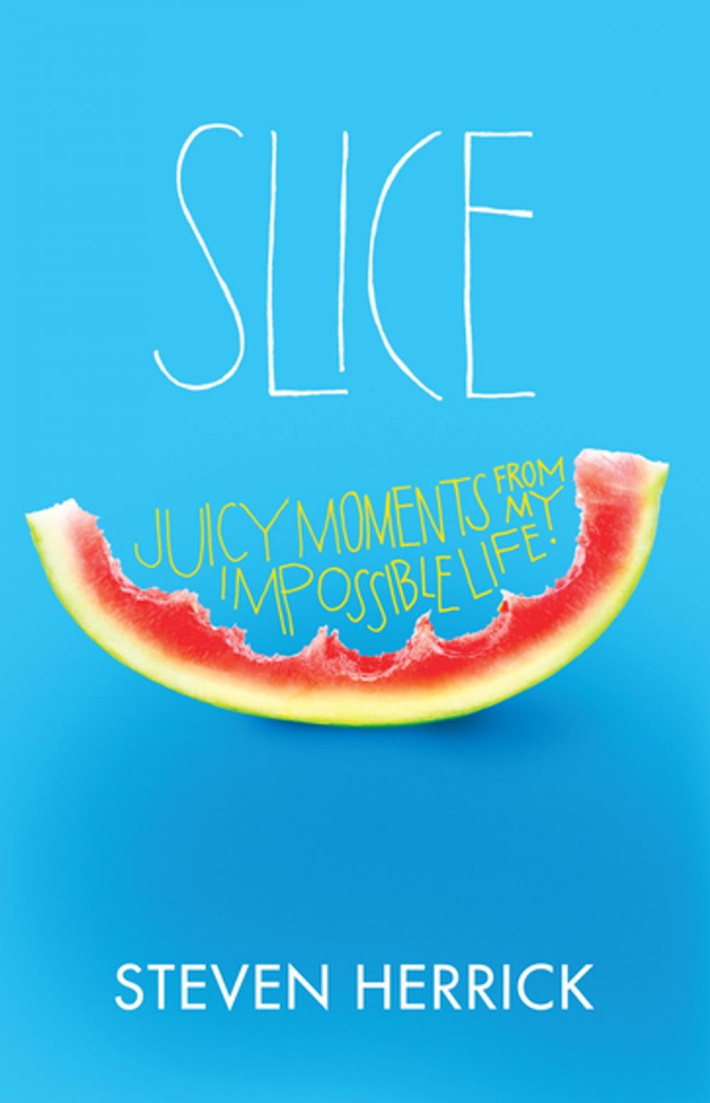 Big bigCover of Slice