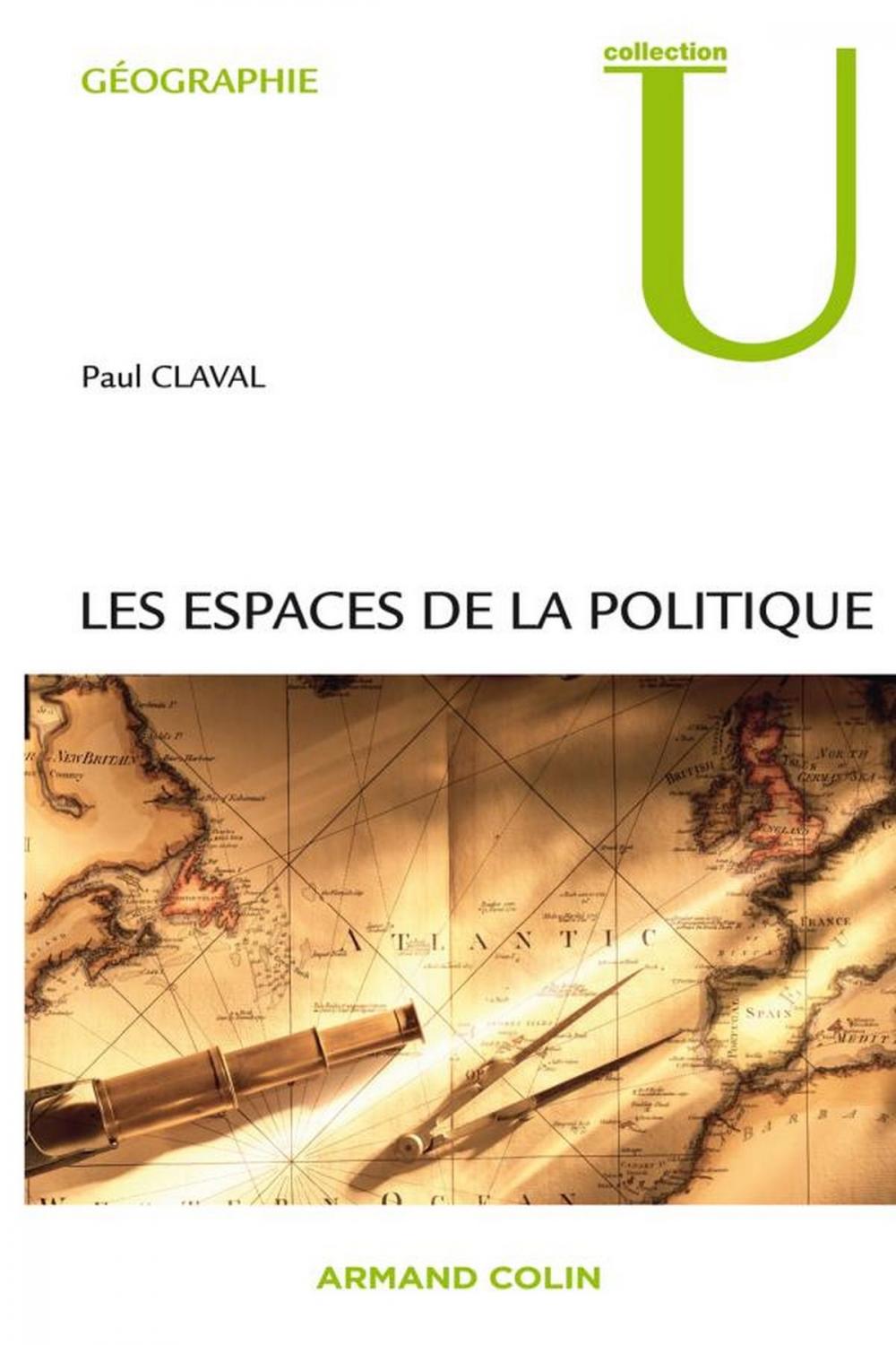 Big bigCover of Les espaces de la politique