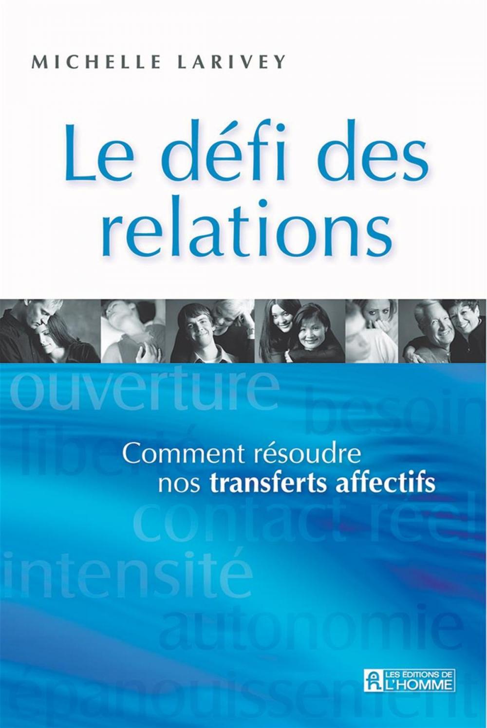 Big bigCover of Le défi des relations