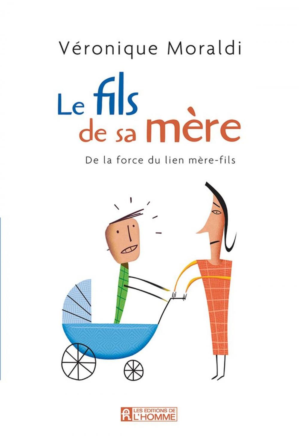 Big bigCover of Le fils de sa mère