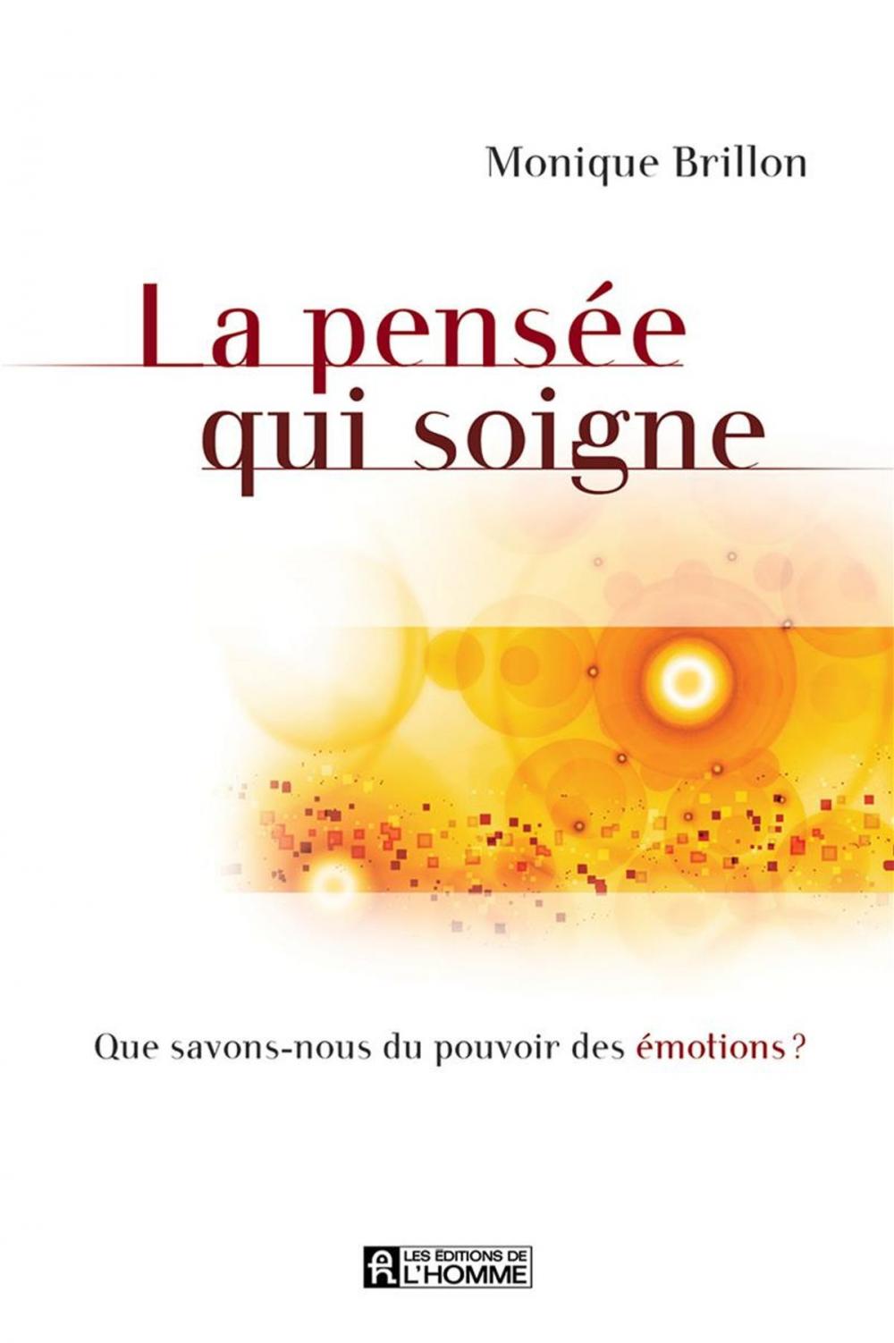 Big bigCover of La pensée qui soigne