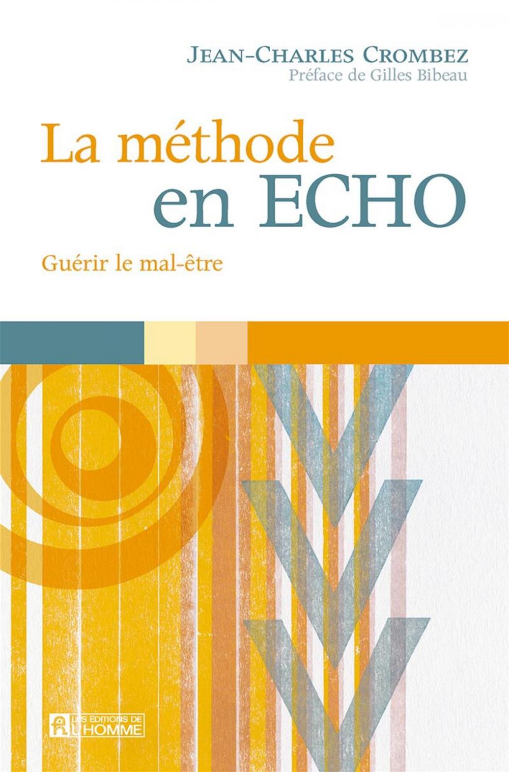 Big bigCover of La méthode en écho