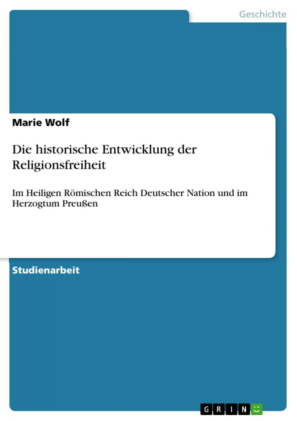 Big bigCover of Die historische Entwicklung der Religionsfreiheit