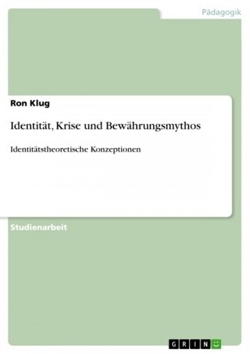 Big bigCover of Identität, Krise und Bewährungsmythos