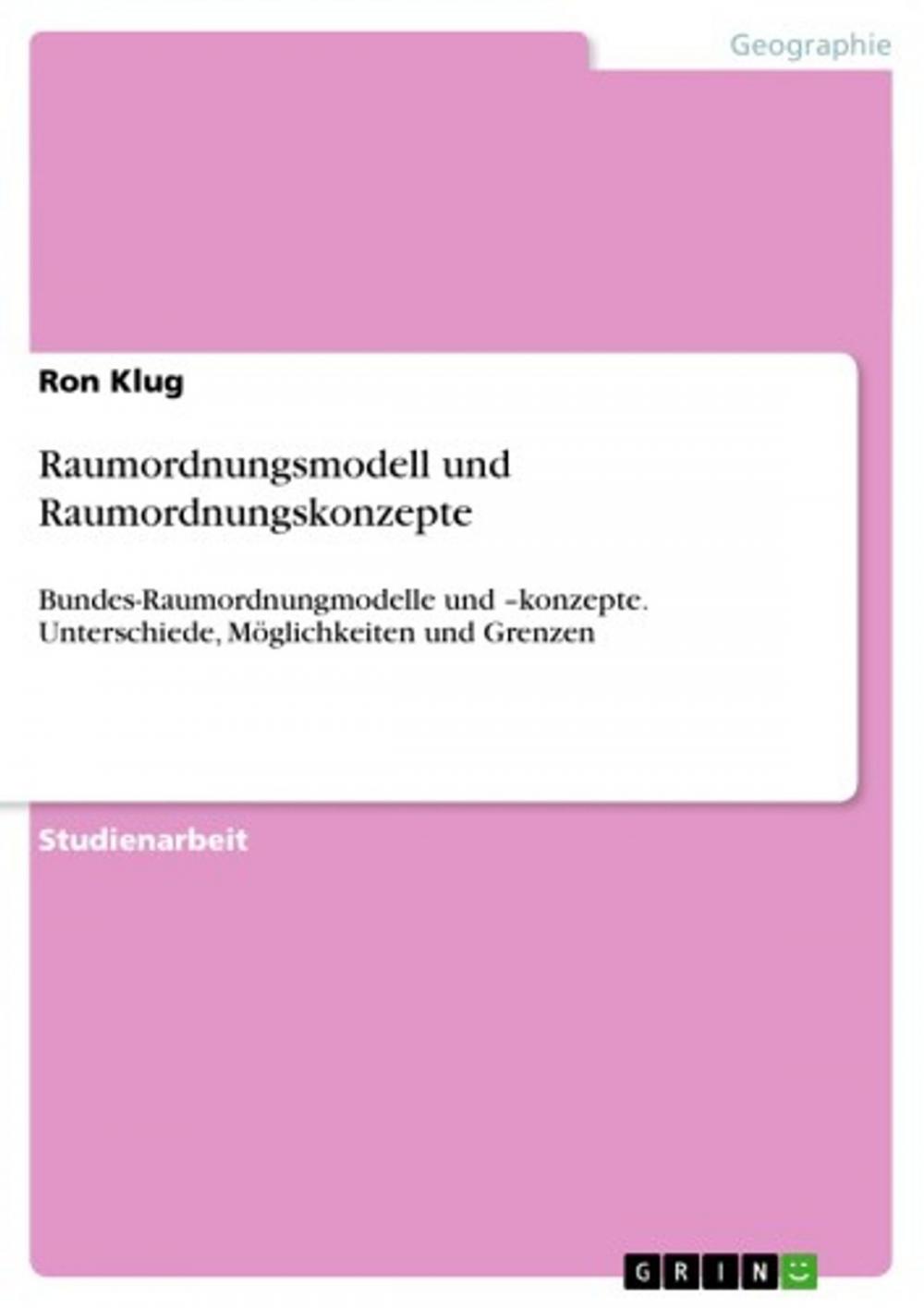 Big bigCover of Raumordnungsmodell und Raumordnungskonzepte