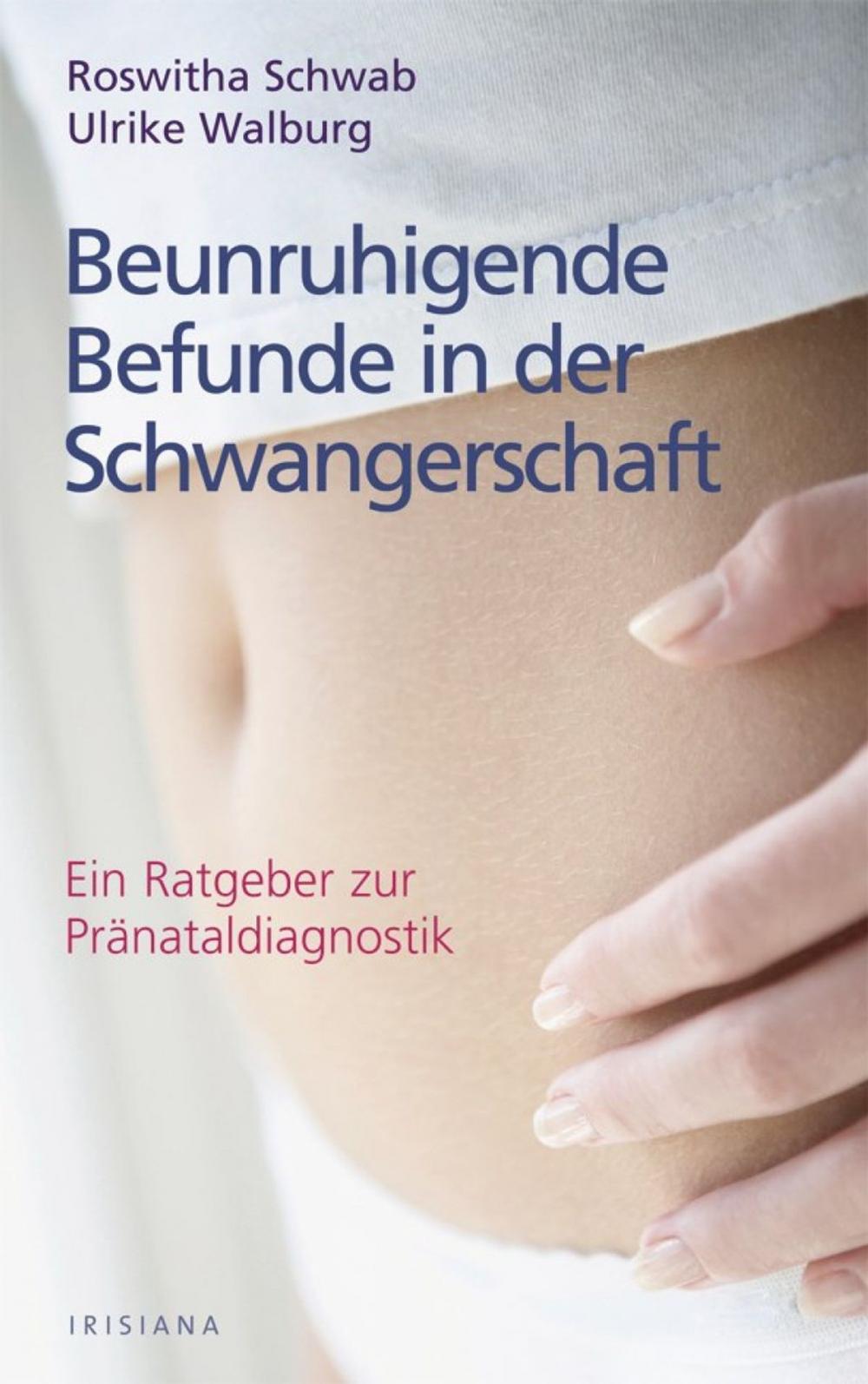 Big bigCover of Beunruhigende Befunde in der Schwangerschaft