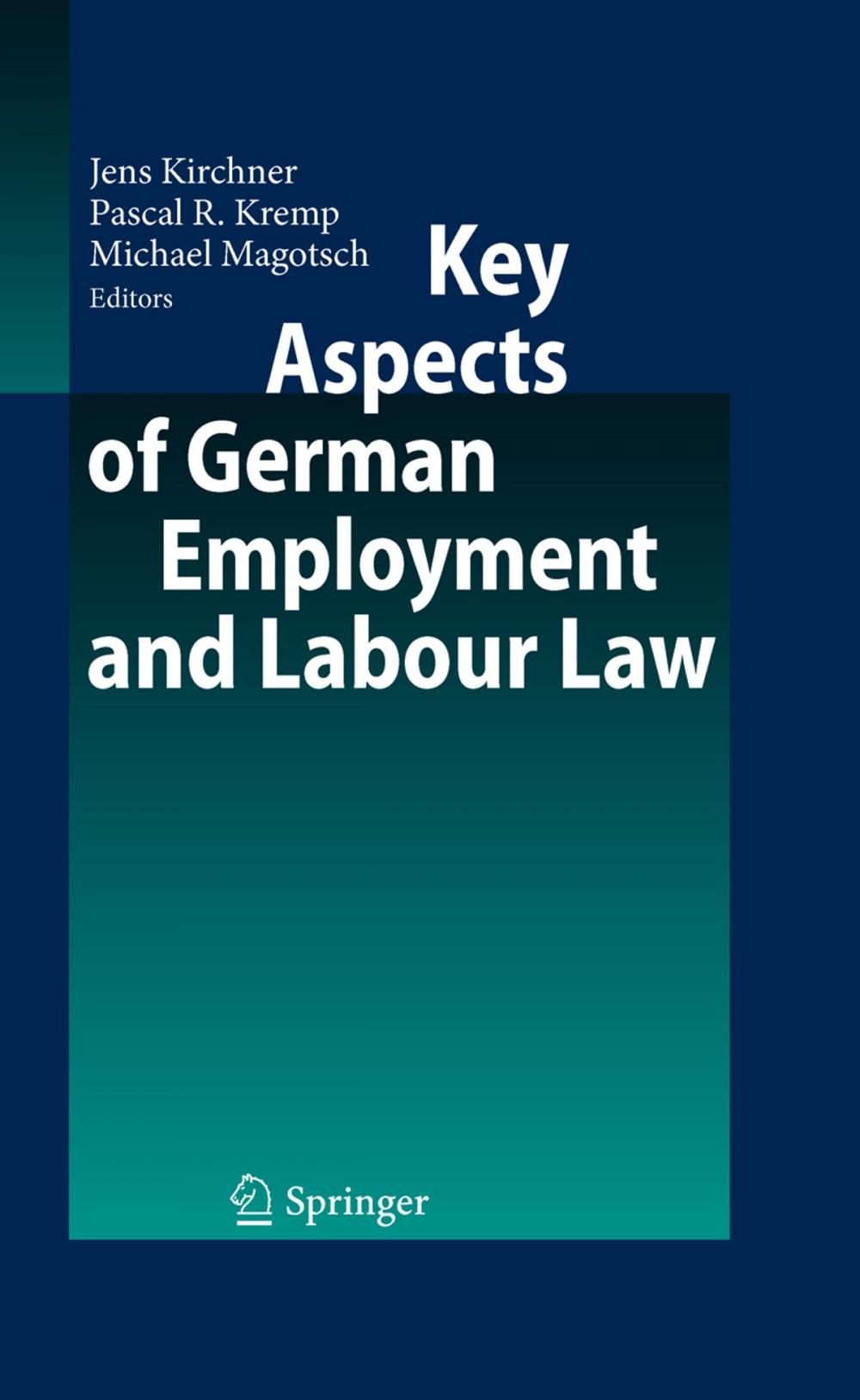 Big bigCover of Key Aspects of German Employment and Labour Law