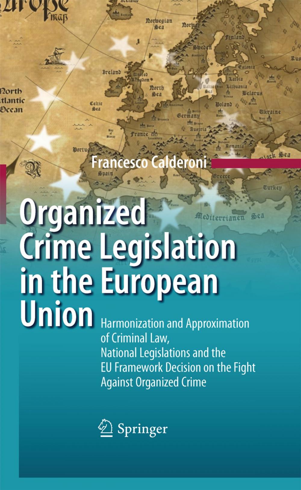 Big bigCover of Organized Crime Legislation in the European Union