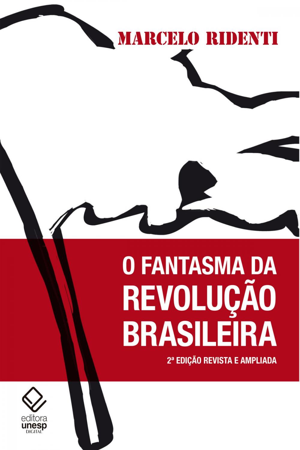 Big bigCover of O fantasma da revolução brasileira