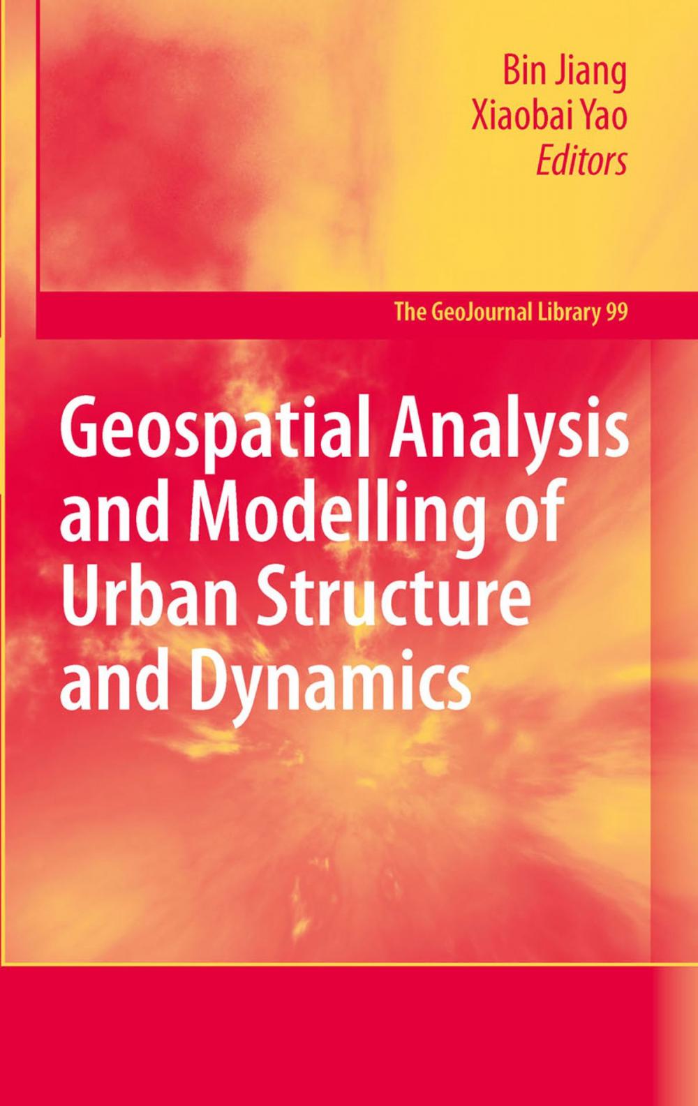 Big bigCover of Geospatial Analysis and Modelling of Urban Structure and Dynamics