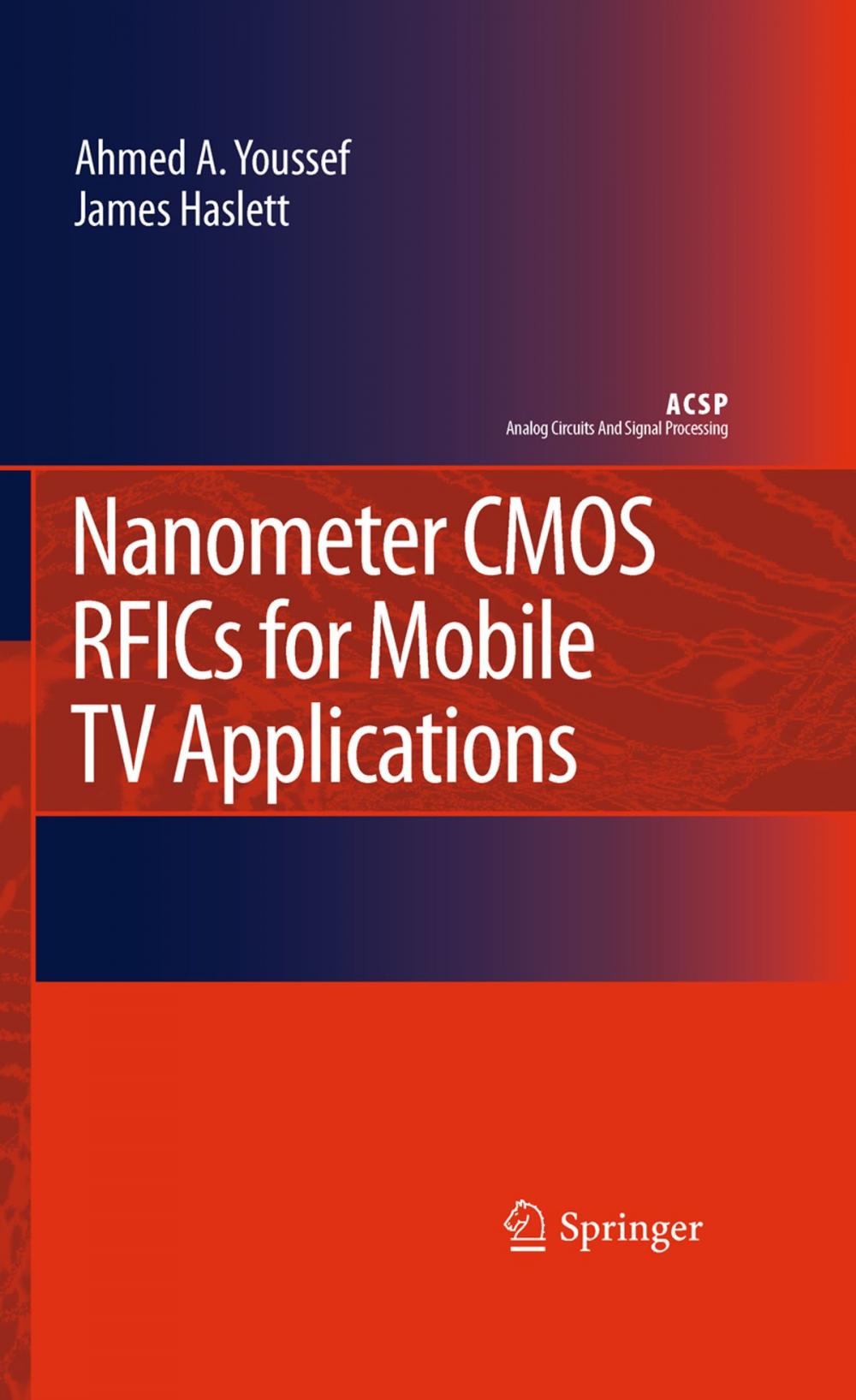 Big bigCover of Nanometer CMOS RFICs for Mobile TV Applications