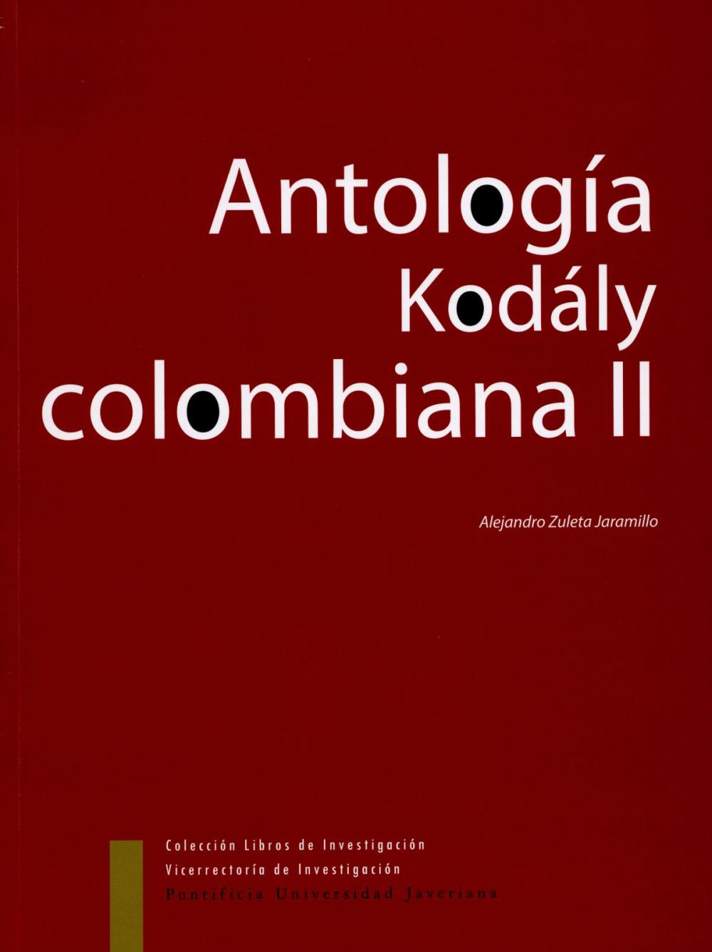 Big bigCover of Antología Kodaly Colombiana II