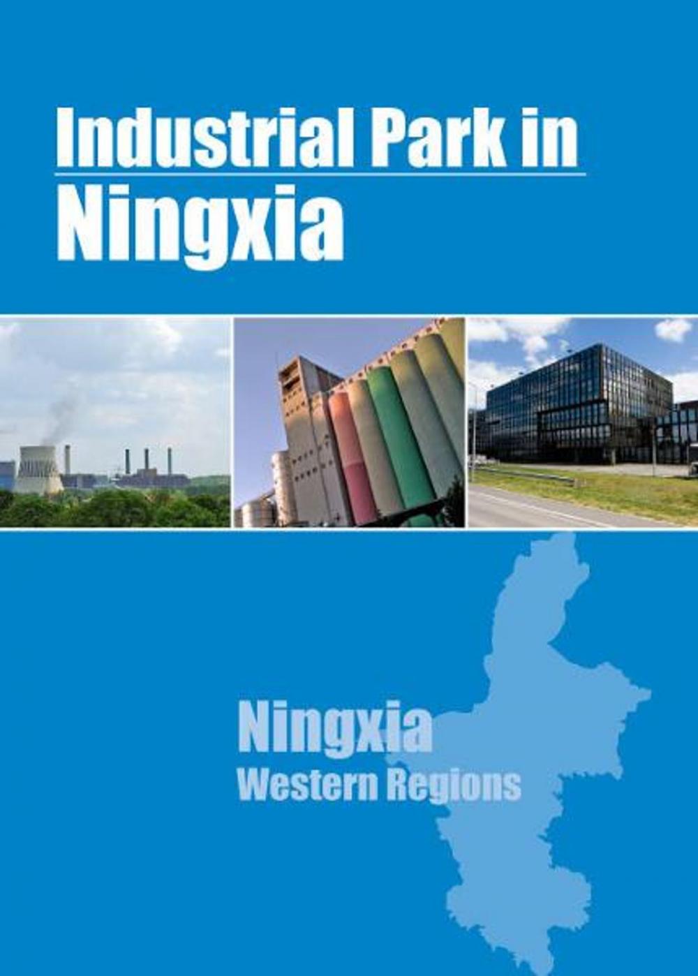 Big bigCover of Industrial Parks in Ningxia