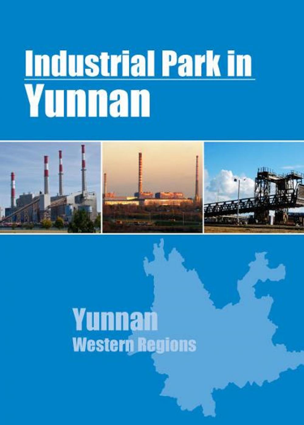 Big bigCover of Industrial Parks in Yunnan