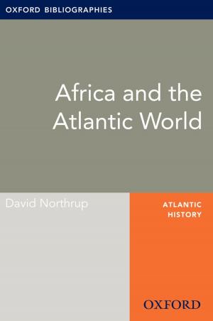 Cover of the book Africa and the Atlantic World: Oxford Bibliographies Online Research Guide by Robert W. Johannsen