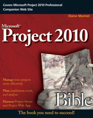 Cover of the book Project 2010 Bible by Robin Bloor, Marcia Kaufman, Fern Halper, Judith S. Hurwitz