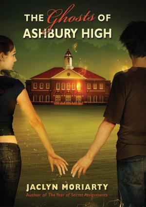 Cover of the book The Ghosts Of Ashbury High by American Bible Society