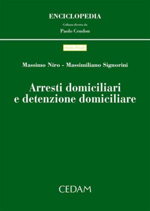 Book cover of Arresti domiciliari e detenzione domiciliare