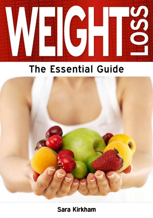 Cover of the book Weight Loss: The Essential Guide by Sara Kirkham, Need2Know Books