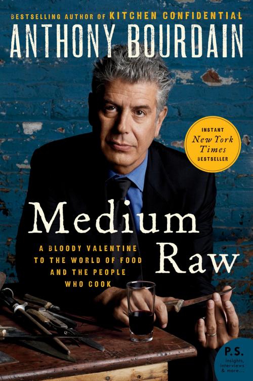 Cover of the book Medium Raw by Anthony Bourdain, HarperCollins e-books