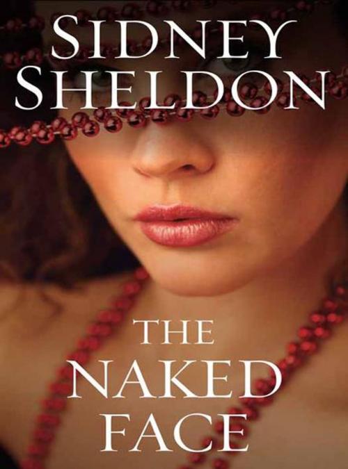 Cover of the book The Naked Face by Sidney Sheldon, HarperCollins e-books