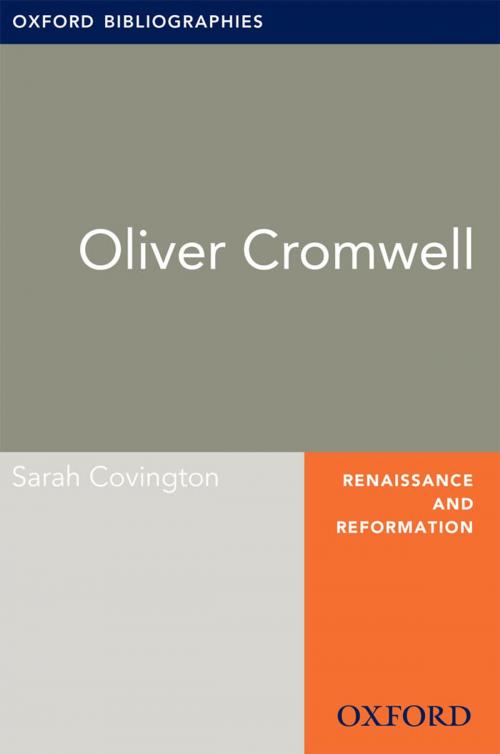 Cover of the book Oliver Cromwell: Oxford Bibliographies Online Research Guide by Sarah Covington, Oxford University Press