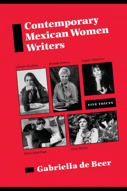 Cover of the book Contemporary Mexican Women Writers by Gabriella de Beer, University of Texas Press