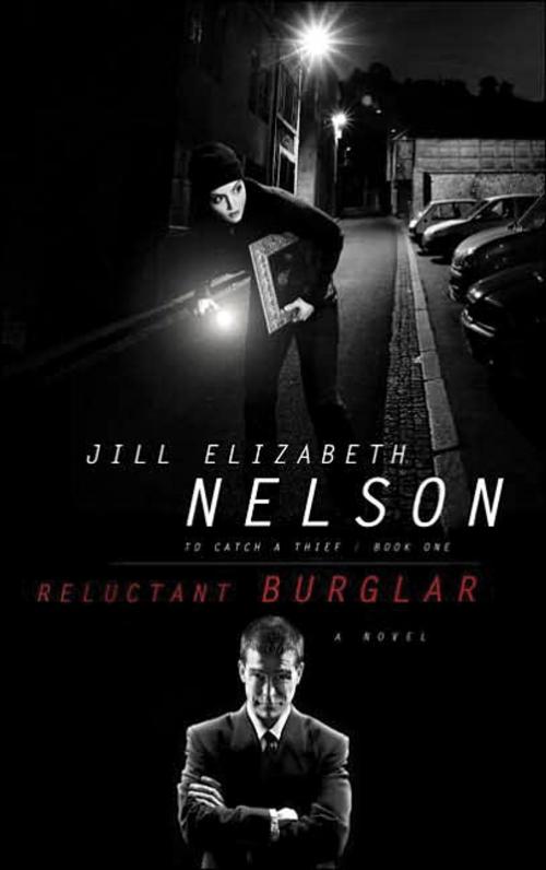 Cover of the book Reluctant Burglar by Jill Elizabeth Nelson, The Crown Publishing Group