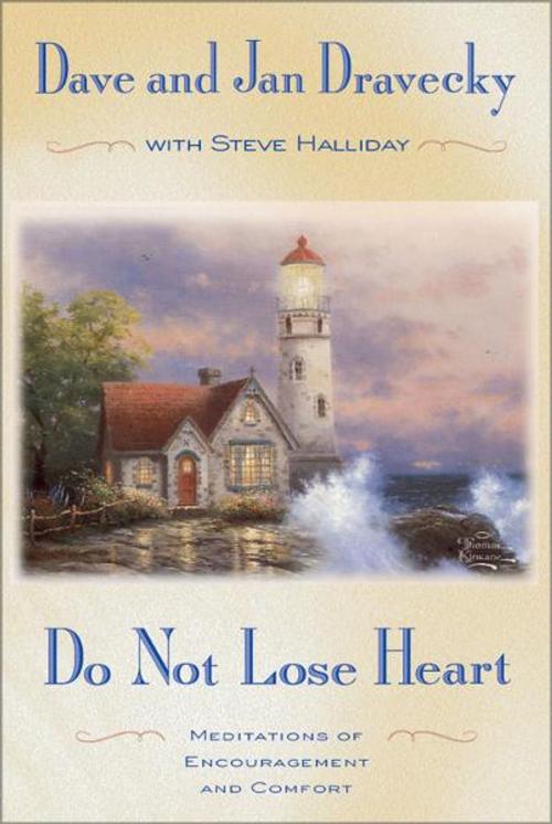 Cover of the book Do not Lose Heart by Dave Dravecky, Jan Dravecky, Zondervan