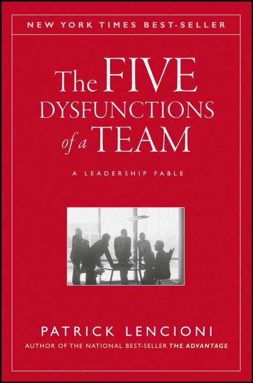 Cover of the book The Five Dysfunctions of a Team by Patrick M. Lencioni, Wiley