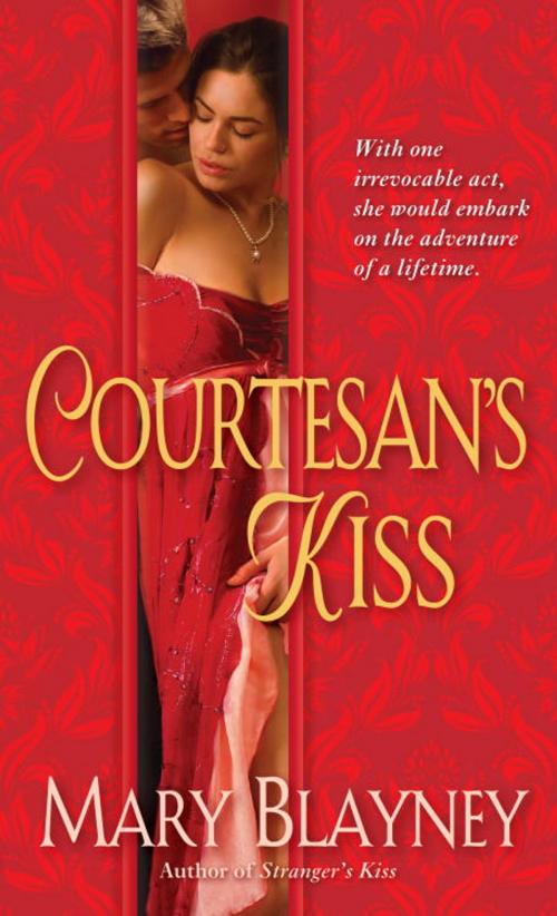 Cover of the book Courtesan's Kiss by Mary Blayney, Random House Publishing Group