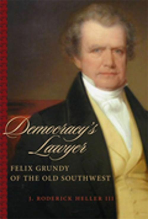 Cover of the book Democracy's Lawyer by J. Roderick Heller III, LSU Press