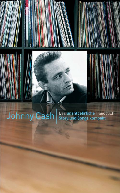 Cover of the book Johnny Cash: Story und Songs kompakt by Peter Hogan, Johnny Cash, Music Sales Limited