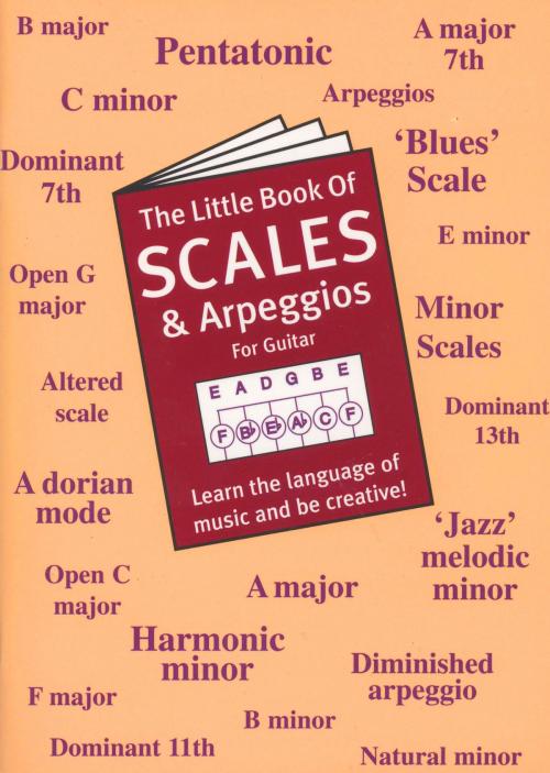 Cover of the book The Little Book Of Scales And Arpeggios For Guitar by Wise Publications, Music Sales Limited