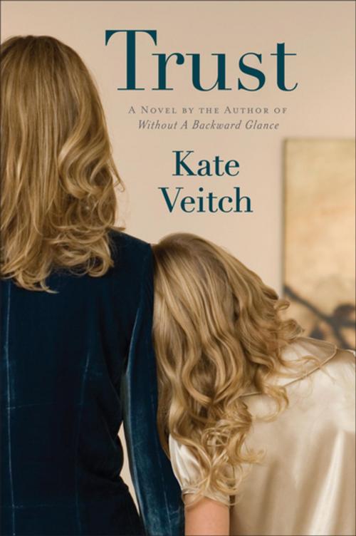 Cover of the book Trust by Kate Veitch, Penguin Publishing Group