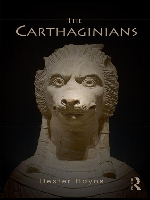 Cover of the book The Carthaginians by Dexter Hoyos, Taylor and Francis