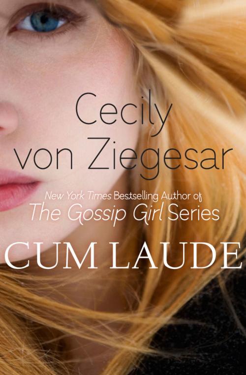 Cover of the book Cum Laude by Cecily von Ziegesar, Hachette Books