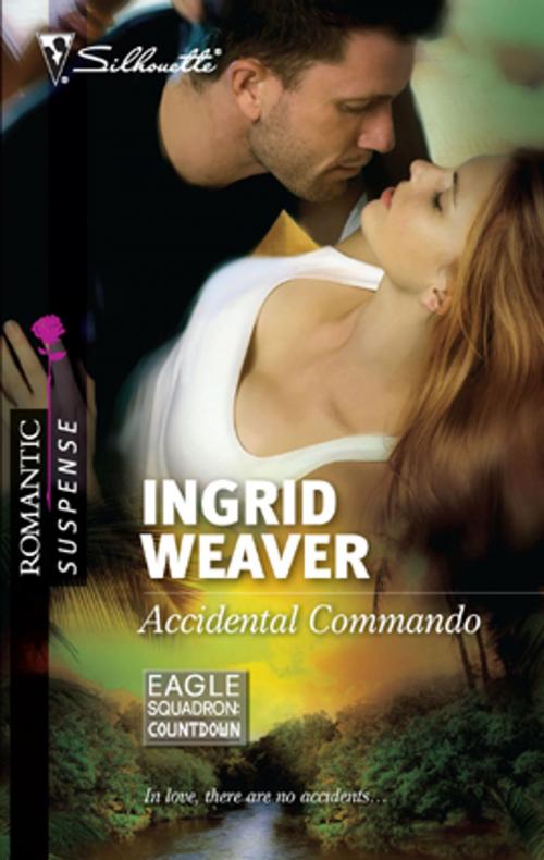 Cover of the book Accidental Commando by Ingrid Weaver, Silhouette