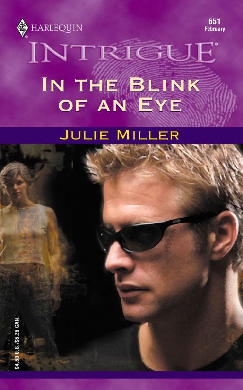 Cover of the book In the Blink of an Eye by Julie Miller, Harlequin