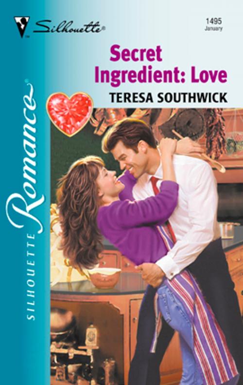 Cover of the book Secret Ingredient: Love by Teresa Southwick, Silhouette